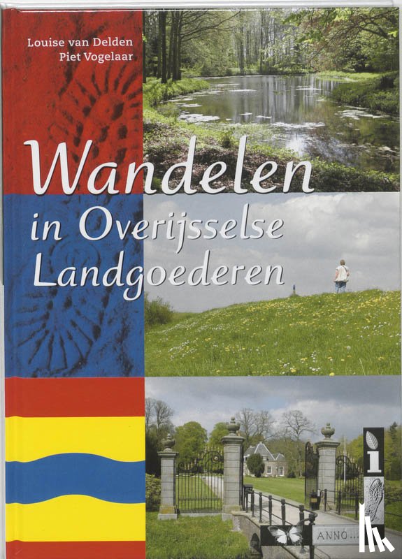 Delden, L. van, Vogelaar, P. - Wandelen in Overijsselse Landgoederen