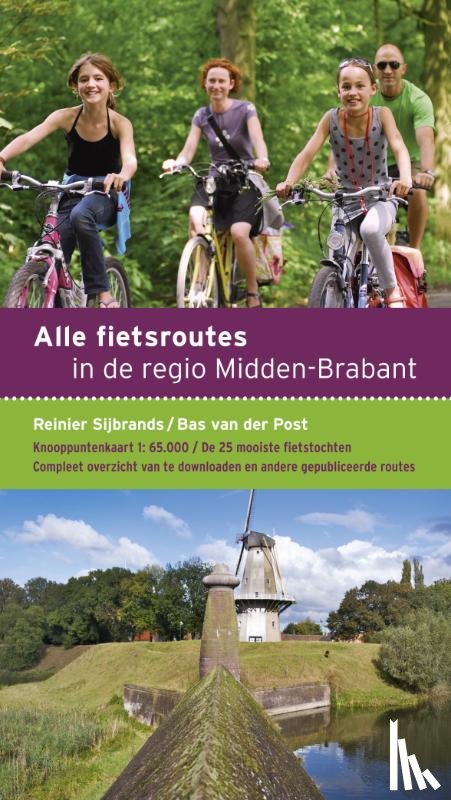 Post, Bas van der, Sijbrands, Reinier - Alle fietsroutes in de regio Hart van Brabant