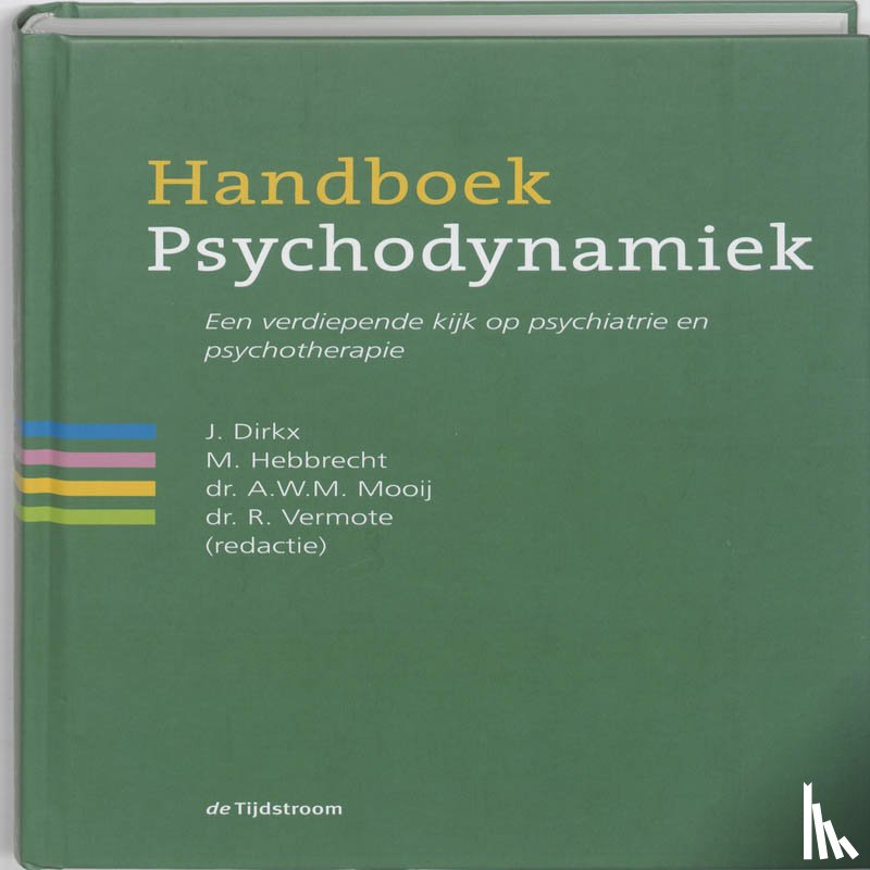 Dirkx, J. - Handboek psychodynamiek