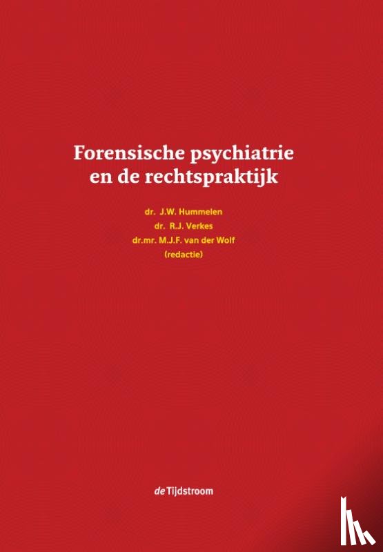  - Forensische psychiatrie en de rechtspraktijk