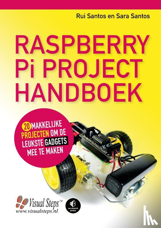 Santos, Rui, Santos, Sara - Raspberry Pi project handboek