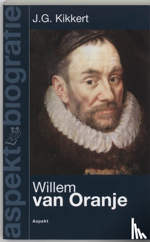 Kikkert, J.G. - Willem van Oranje
