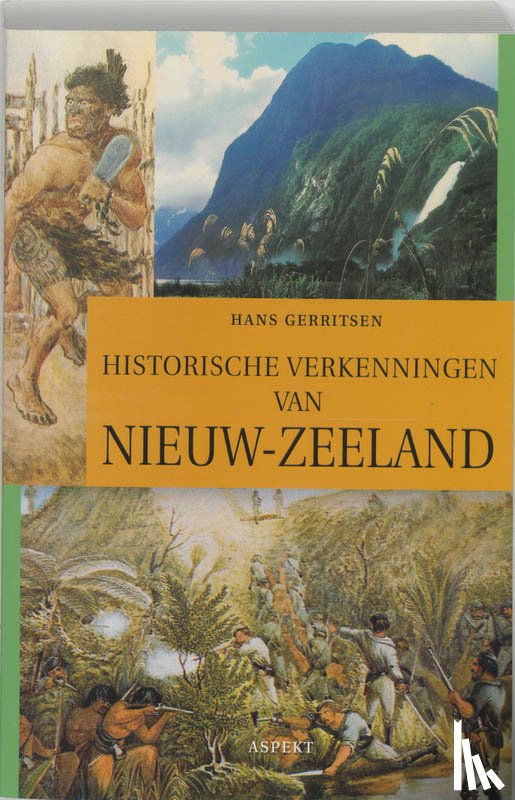 Gerritsen, J.D. - Historische verkenningen van Nieuw-Zeeland