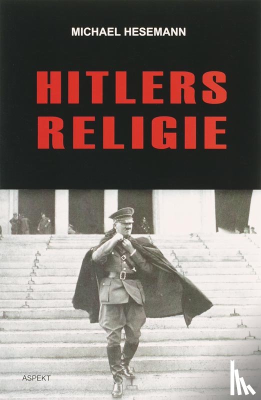 Hesemann, M. - Hitlers Religie