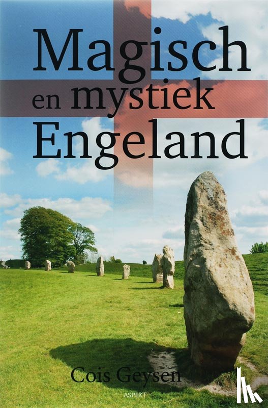 Geysen, C. - Magisch en mystiek Engeland