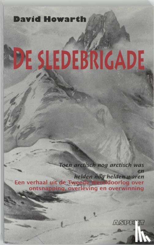 Howarth, D. - De Sledebrigade