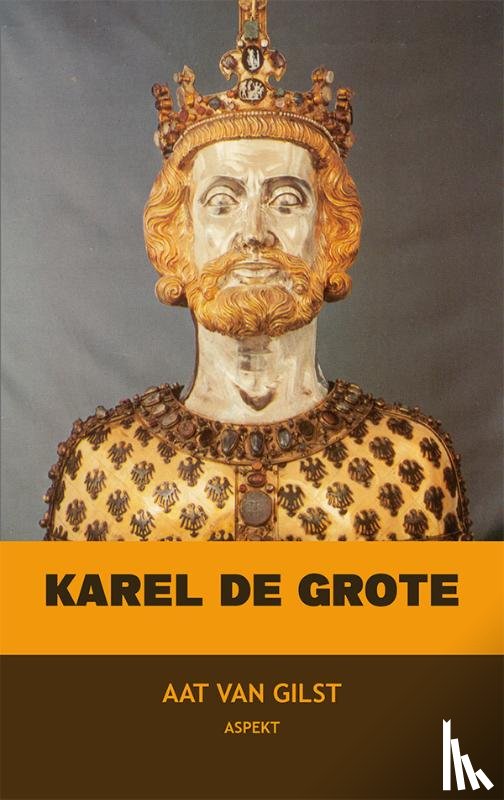 Gilst, Aat van - Karel de Grote