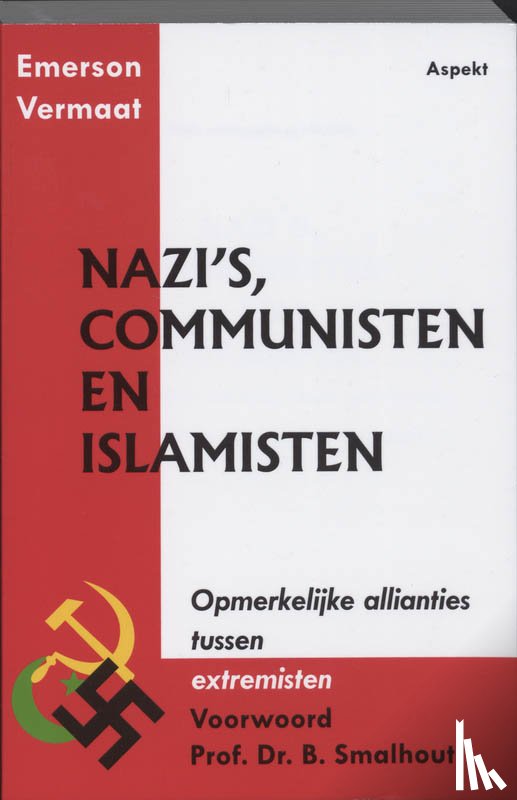 Vermaat, E. - Nazi's, communisten en islamisten