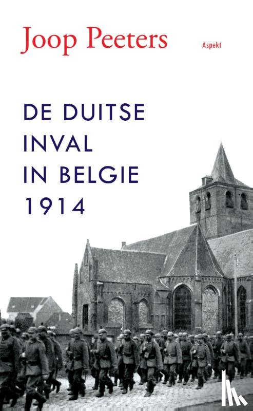 Peeters, J. - De Duitse inval in Belgie