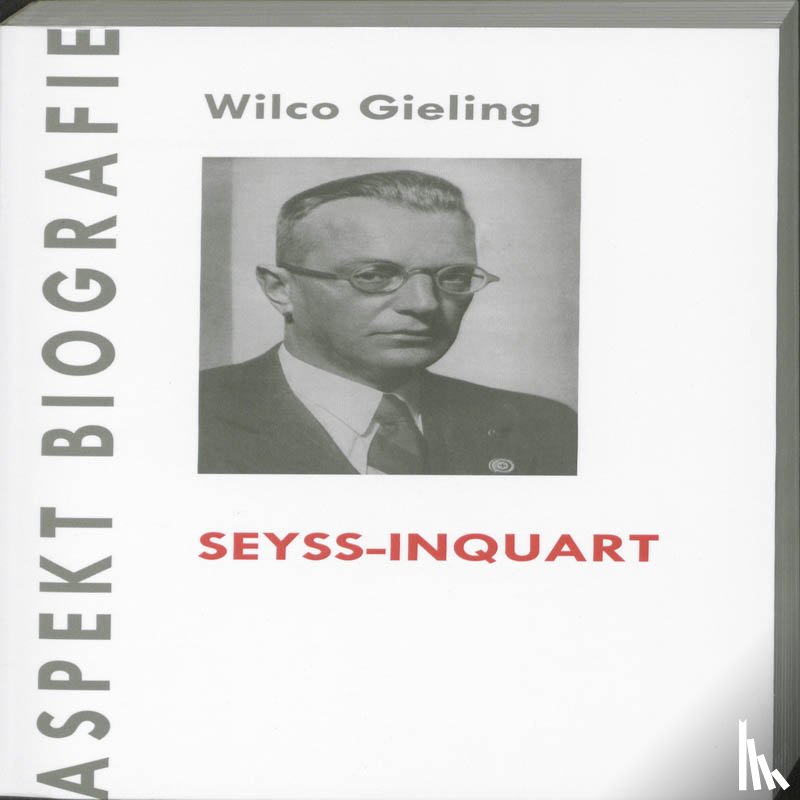 Gieling, Wilco - Seyss-Inquart