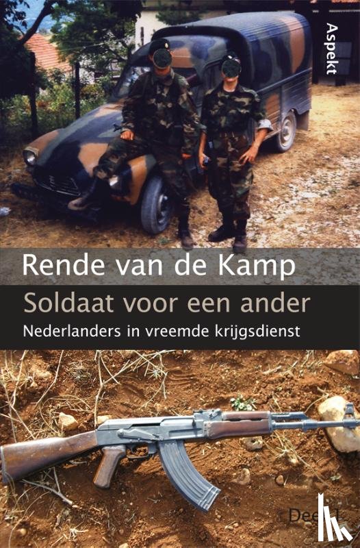 Kamp, Rende van de - SOLDAAT VOOR EEN ANDER 1
