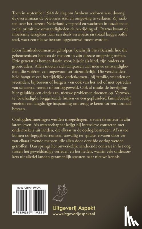 Berends, Frits - Te dicht bij de brug die anderen te ver was