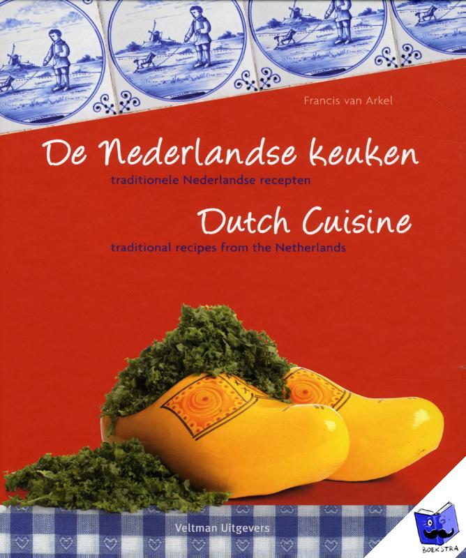 Arkel, F. van - De Nederlandse keuken/ Dutch cuisine
