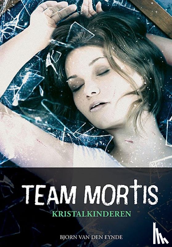 Eynde, Bjorn Van Den - Team Mortis - Kristalkinderen