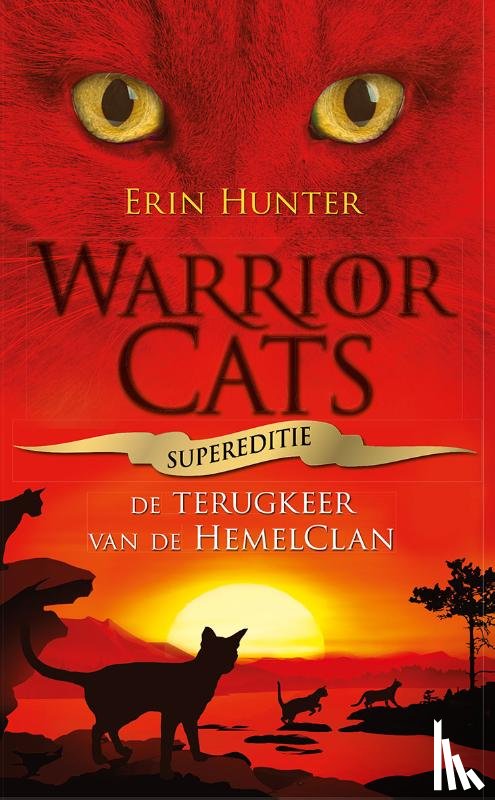 Hunter, Erin - Warrior Cats - Supereditie - Terugkeer van de HemelClan