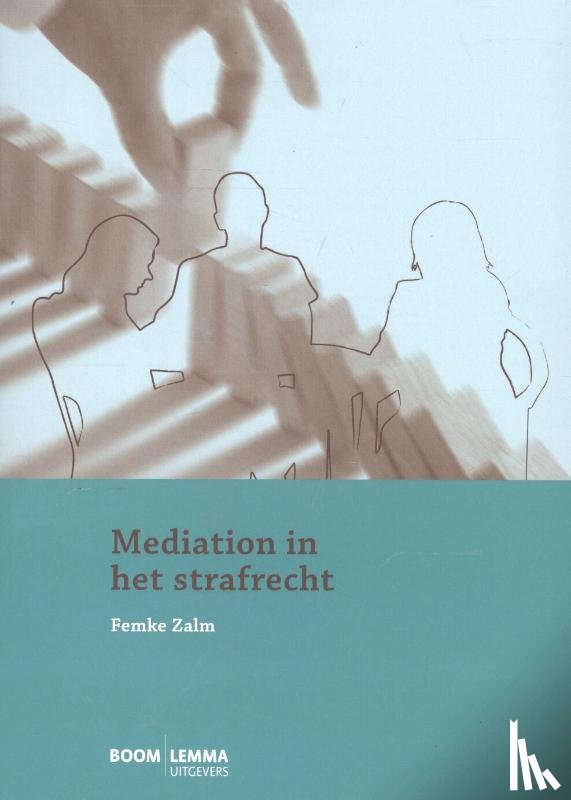 Zalm, Femke - Mediation in het strafrecht