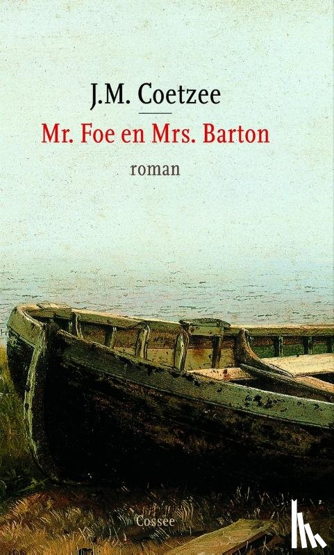 Coetzee, J.M. - Mr. Foe en Mrs. Barton