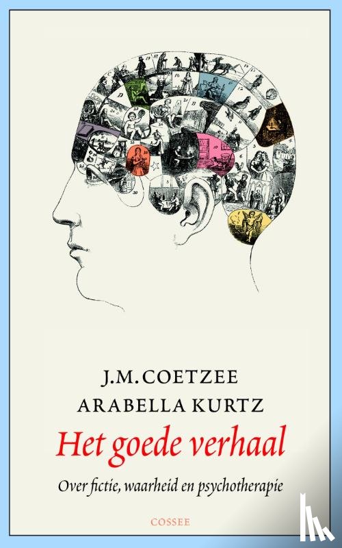 Coetzee, J.M., Kurtz, Arabella - Het goede verhaal