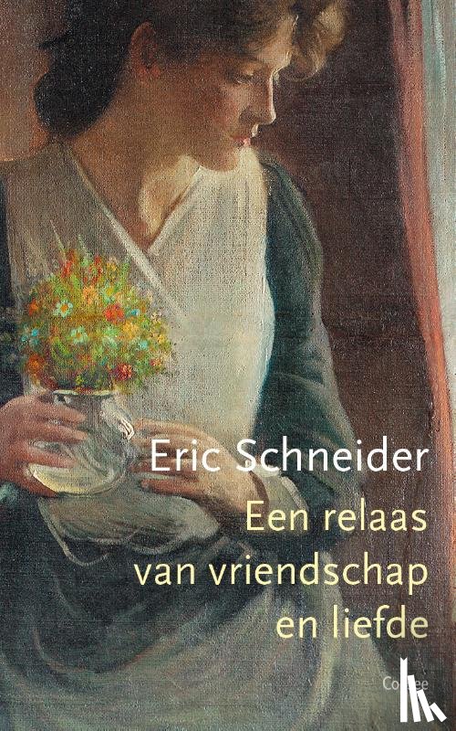 Schneider, Eric - Een relaas van vriendschap en liefde
