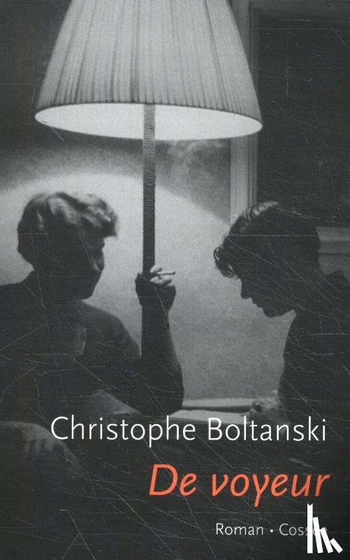 Boltanski, Christophe - De voyeur