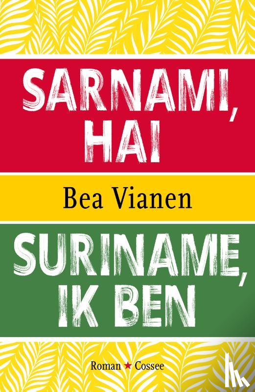 Vianen, Bea - Suriname, ik ben