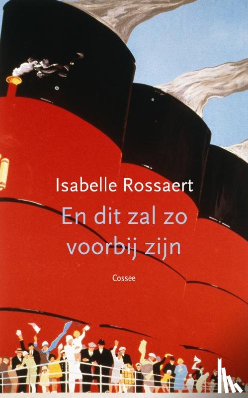 Rossaert, Isabelle - En dit zal zo voorbij zijn