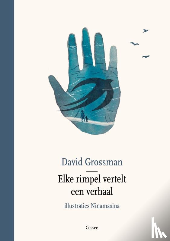 Grossman, David - Elke rimpel vertelt een verhaal