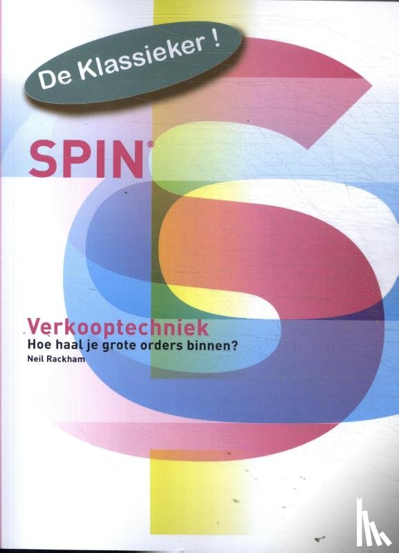 Rackham, Neil - Spin verkooptechniek