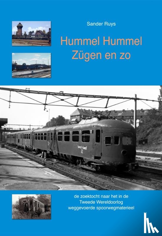 Ruys, Sander - Hummel Hummel-Zügen en zo