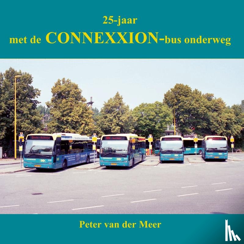 Meer, Peter van der - Met de Connexxion-bus onderweg