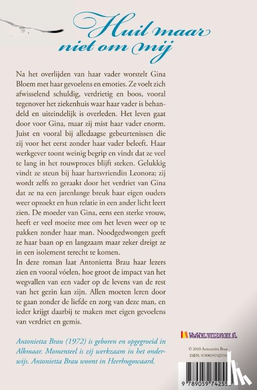 Brau, A. - Huil maar niet om mij