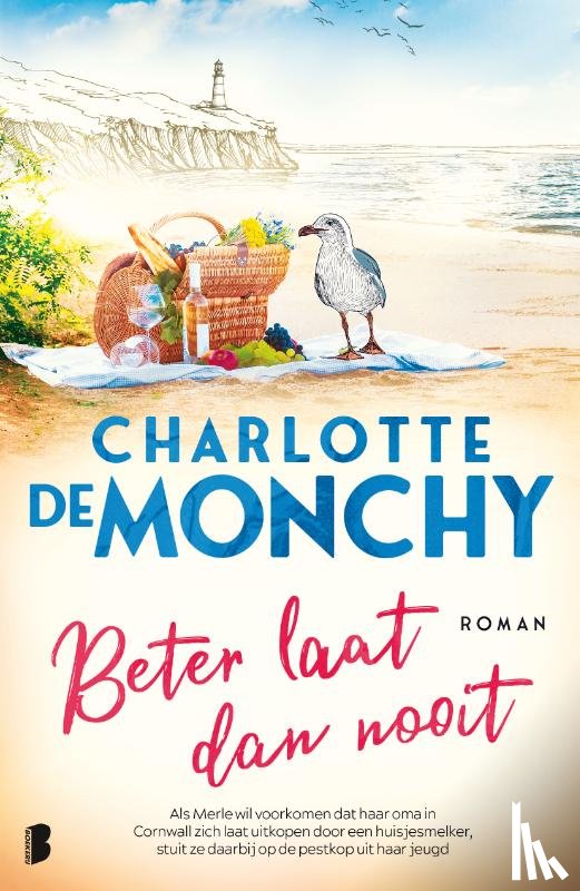 Monchy, Charlotte de - Beter laat dan nooit