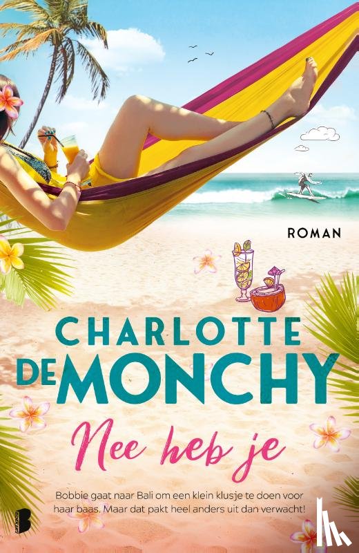 Monchy, Charlotte de - Nee heb je