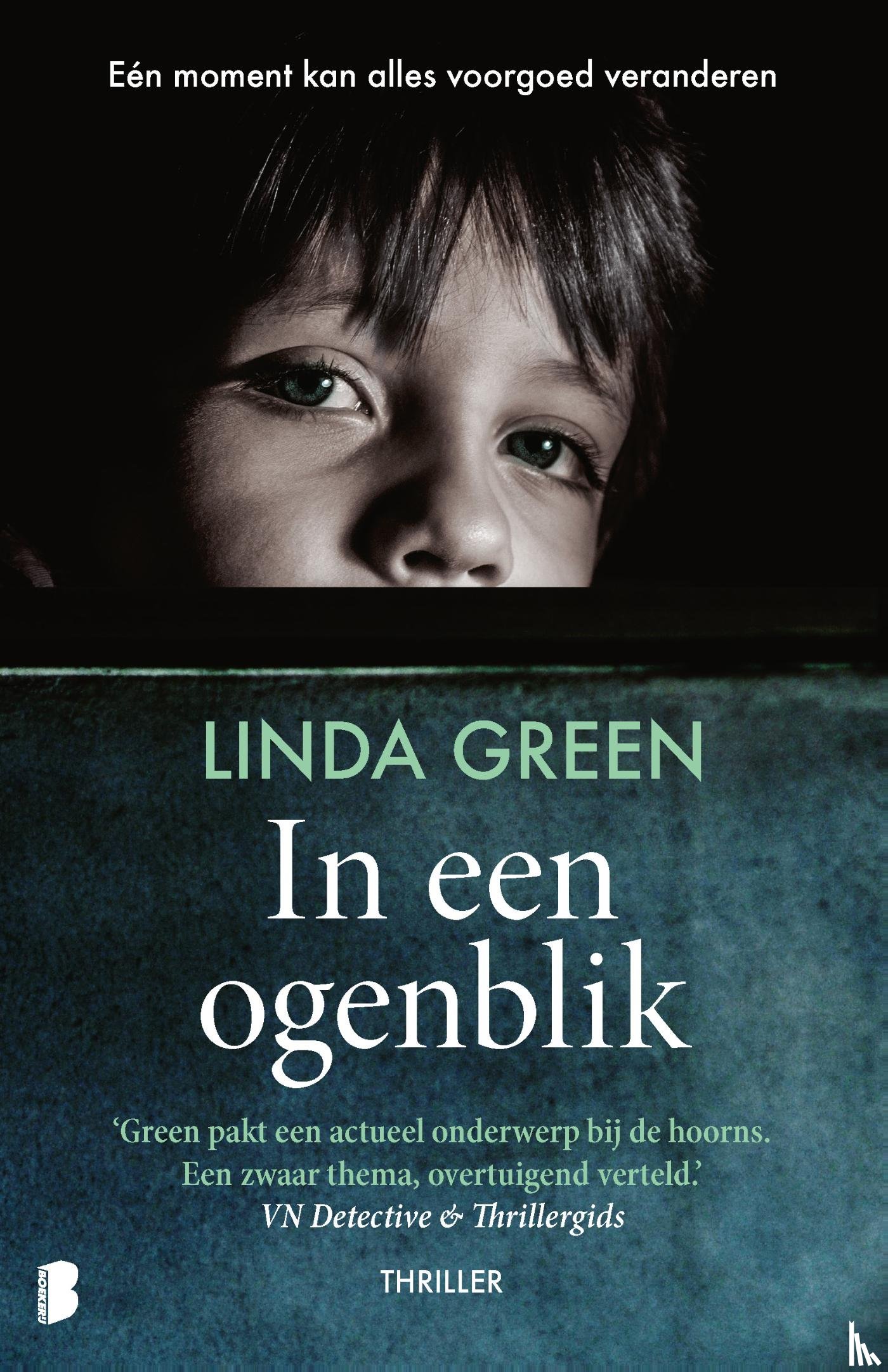 Green, Linda - In een ogenblik