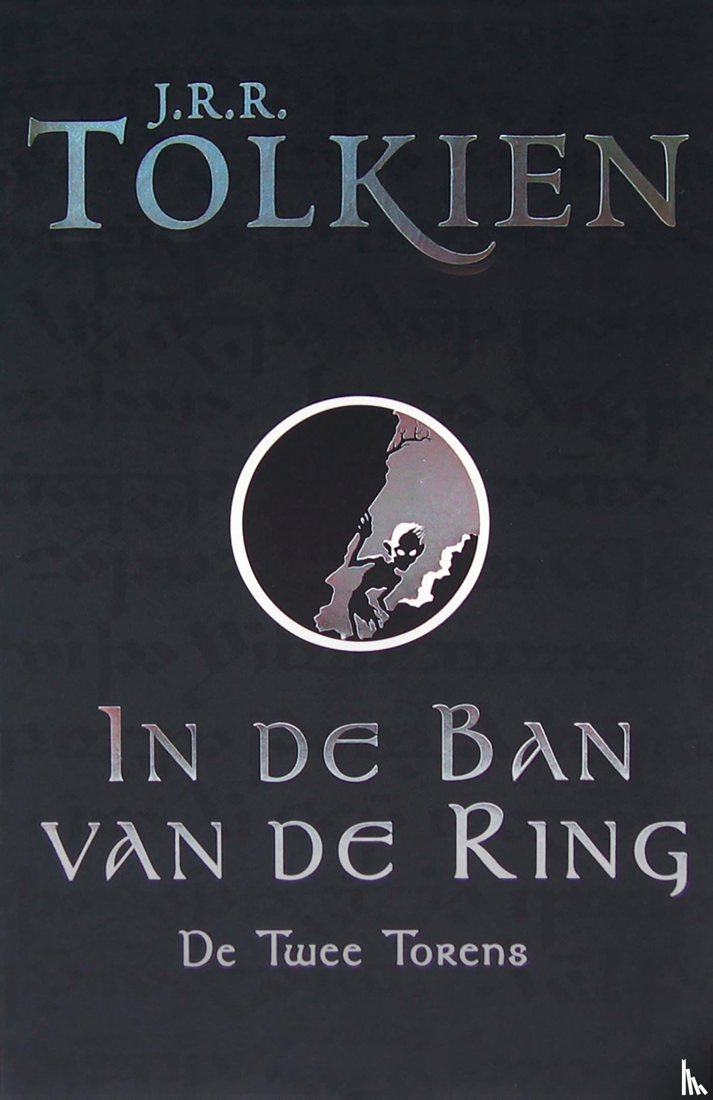 Tolkien, J.R.R. - De Twee torens - In de ban van de ring (zwarte editie)
