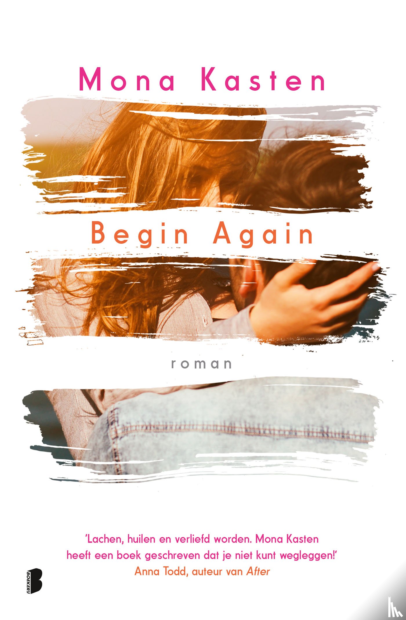 Kasten, Mona - Begin Again