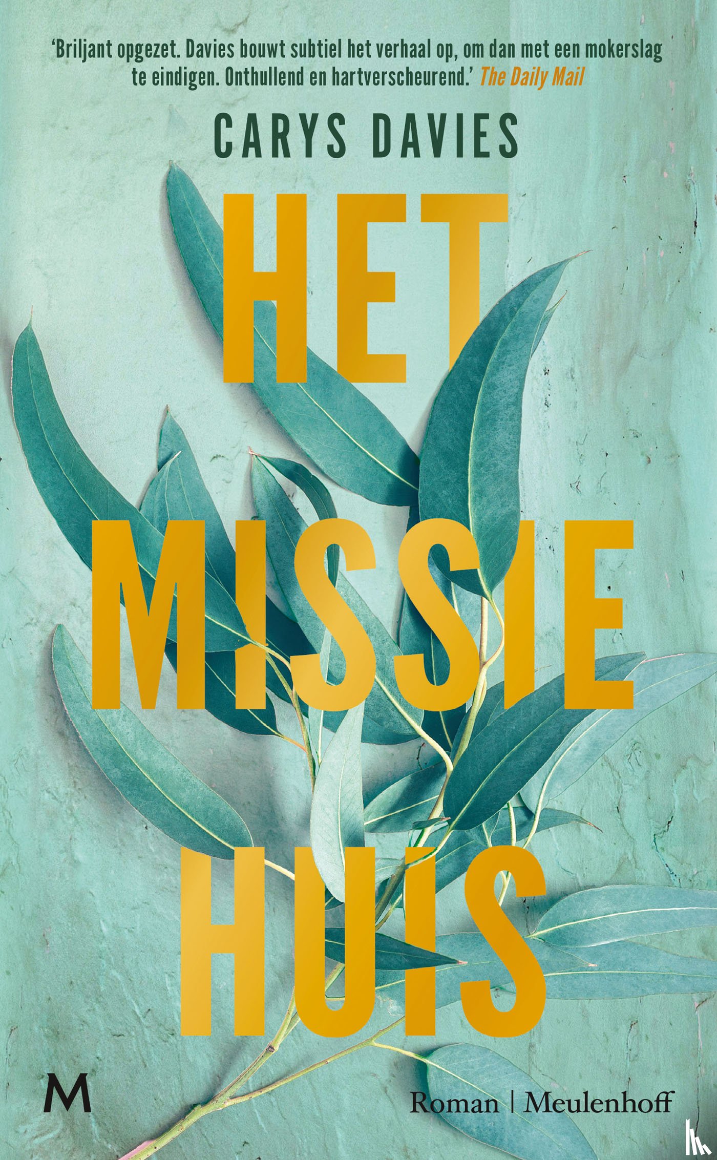 Davies, Carys - Het missiehuis