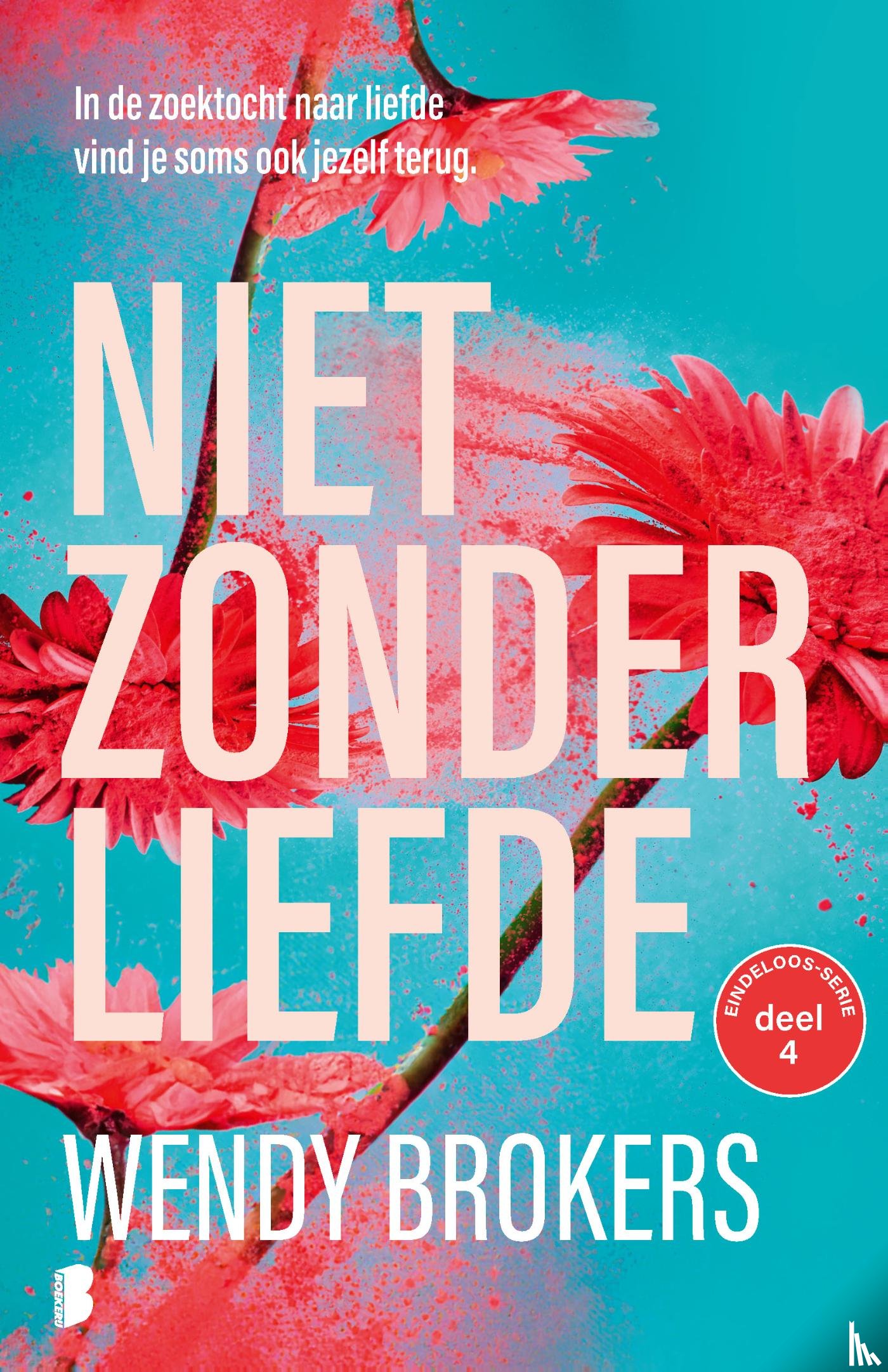Brokers, Wendy - Niet zonder liefde