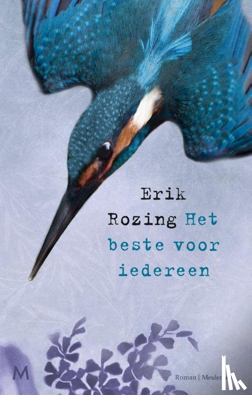 Rozing, Erik - Het beste voor iedereen