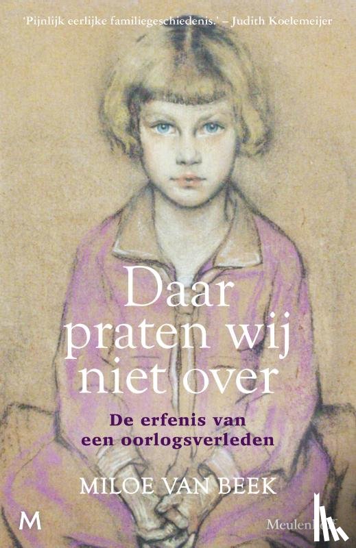 Beek, Miloe van - Daar praten wij niet over