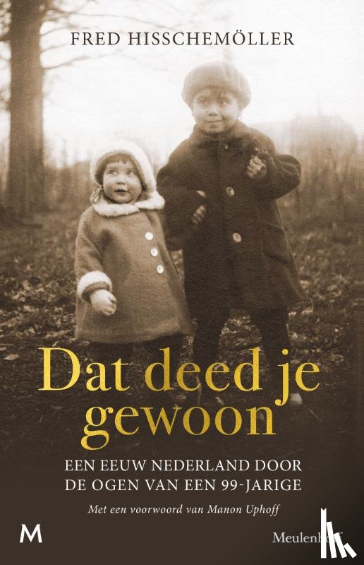 Hisschemöller, Fred - Dat deed je gewoon