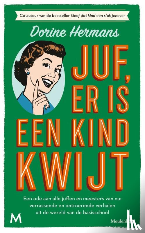 Hermans, Dorine - Juf, er is een kind kwijt