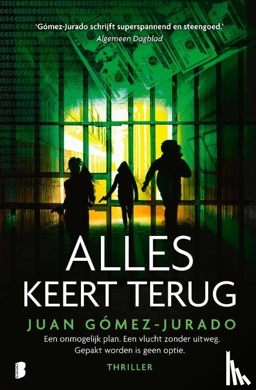 Gómez-Jurado, Juan - Alles keert terug