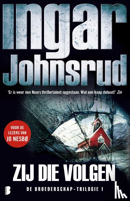 Johnsrud, Ingar - Zij die volgen