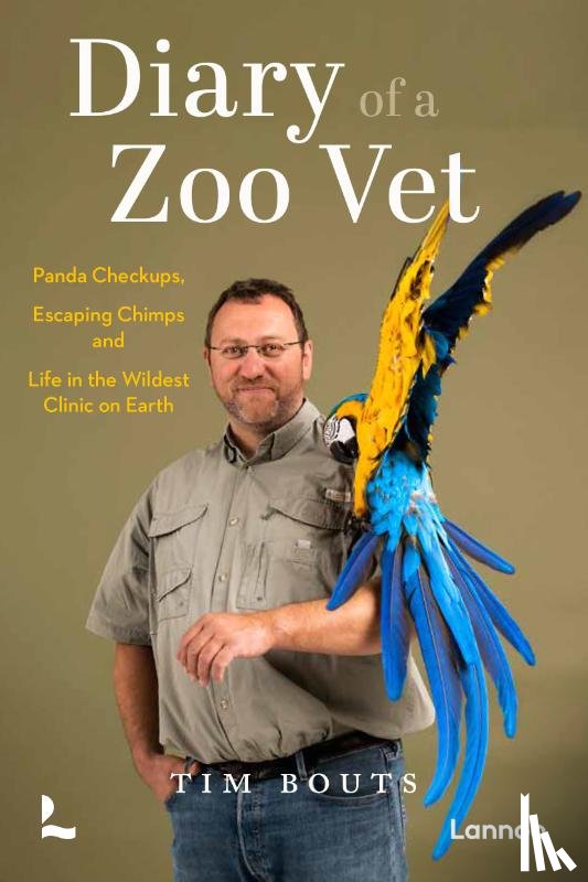 Bouts, Tim - Diary of a Zoo Vet