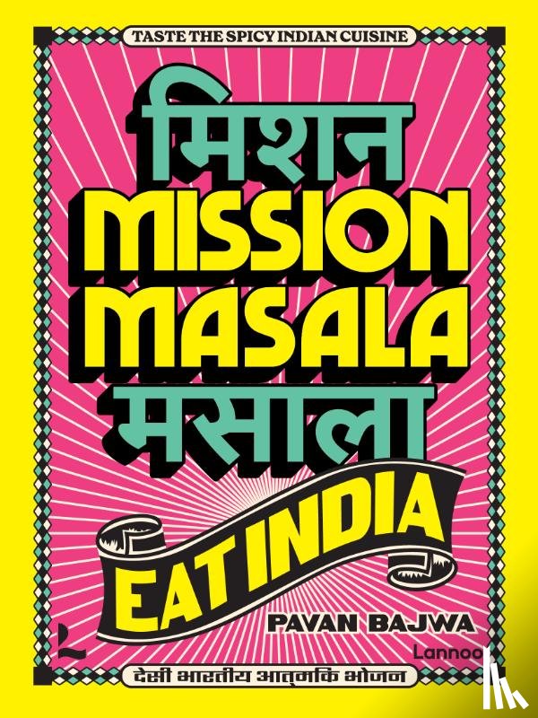Bajwa, Pavan - Mission Masala - Eat India