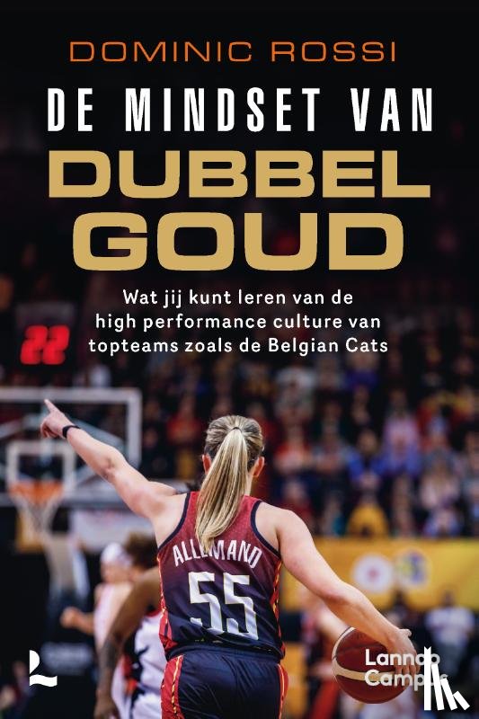 Rossi, Dominic - De mindset van dubbel goud