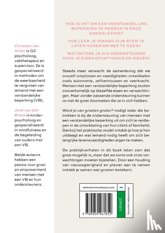 Andel, Christien van, Broek, José van den - Word je van groeien groter?