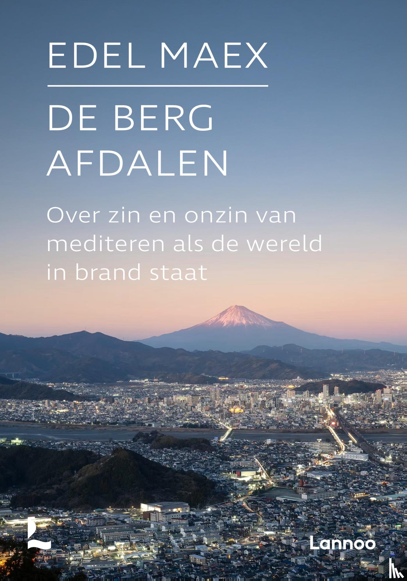 Maex, Edel - De berg afdalen