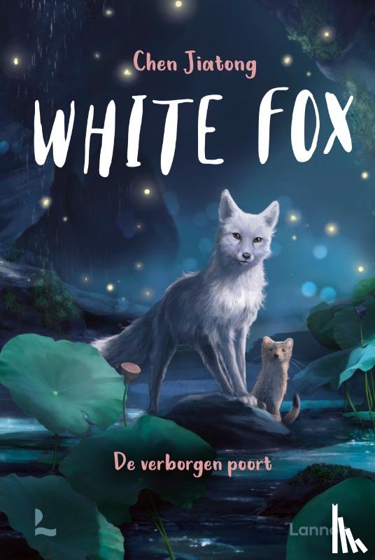 Jiatong, Chen - White Fox 4 - De verborgen poort